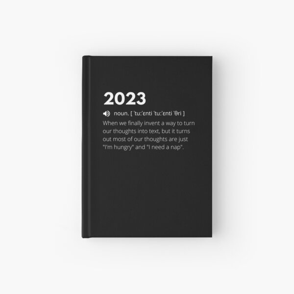 Item preview, 2023 Funny Definition, Meaning of 2023, Humorous Interpretation of 2023 designed and sold by Funny  Definition.