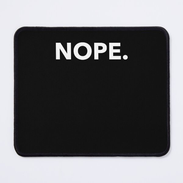 Item preview, Nope No Lazy Stubborn Minimalist Funny Humor Men Women designed and sold by SuperFreshArt.