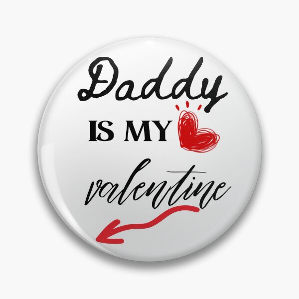 Item preview, Daddy is my valentine  designed and sold by murielsfaith.