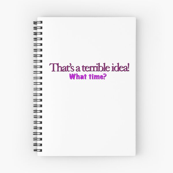 Item preview, That’s a terrible idea! designed and sold by BeckaArt6.