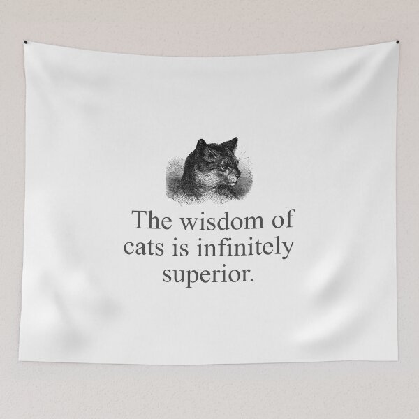 Item preview, The Wisdom Of Cats  designed and sold by CrankyOldDude.