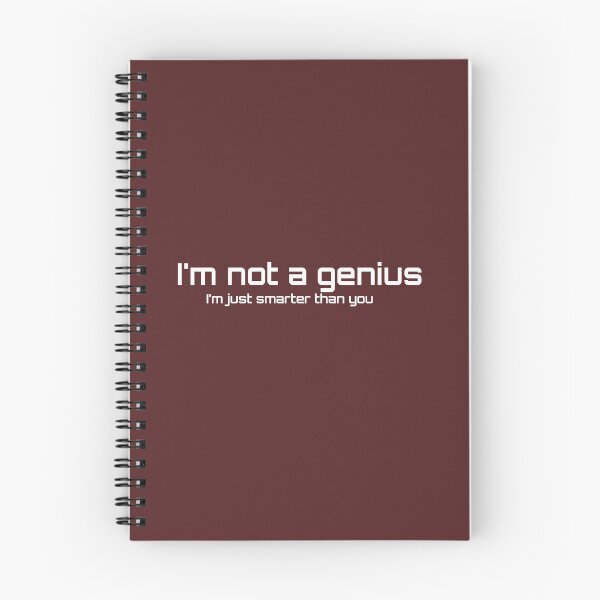 Item preview, I'm not a genius, Im just smarter than you (white text) designed and sold by Relephants.