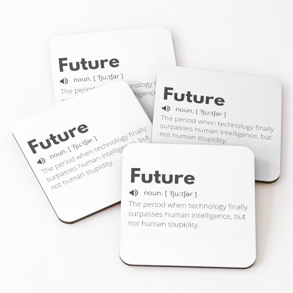 Item preview, Future Funny Definition, Meaning of Future, Future Dictionary designed and sold by Funny  Definition.