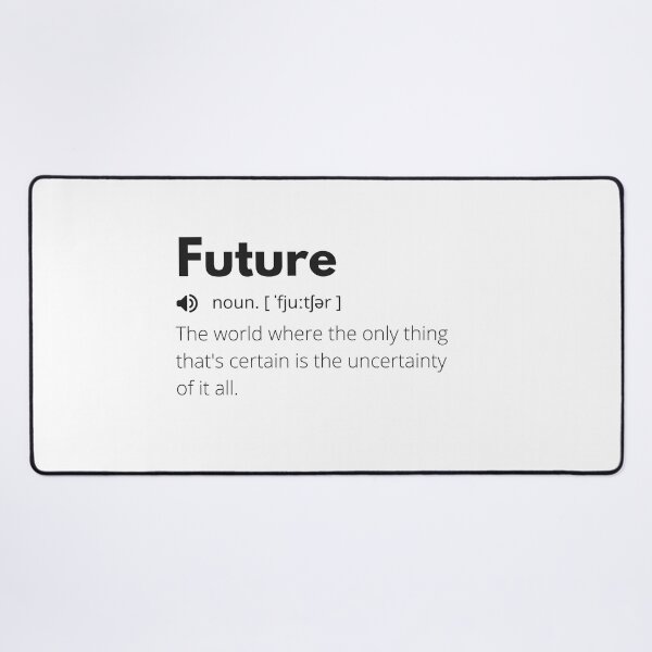 Item preview, Future Funny Definition, Meaning of Future, Future Dictionary designed and sold by Funny Definition.