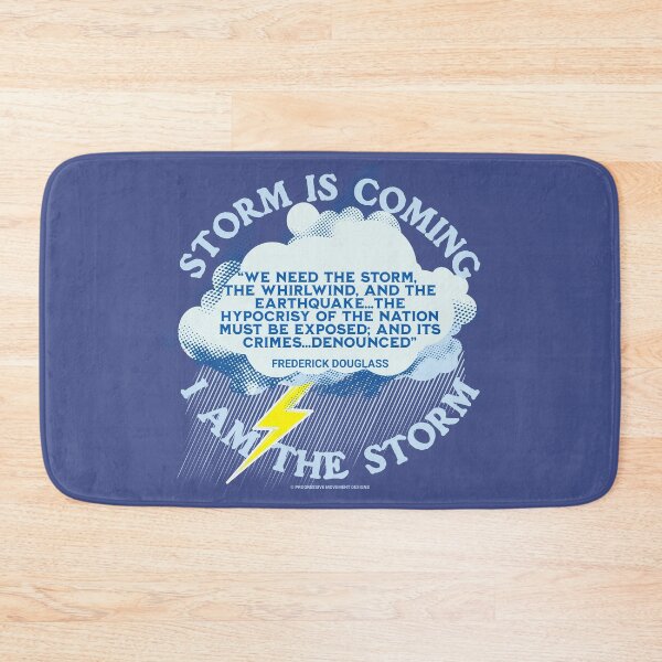 Item preview, PMD00253 Progressive Movement Designs Storm Coming Frederick Douglass quote for black African American history designed and sold by ProgressiveLeft.