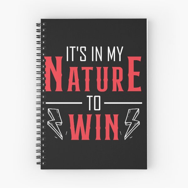 Item preview, Its In MY Nature To Win Motivational Merchandise designed and sold by AP5959.