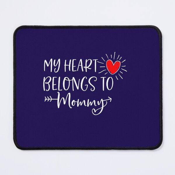 Item preview, My heart belongs to Mommy, Valentine gift for Kids designed and sold by Sunnyhova.