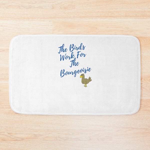 Item preview, The Birds Work For The Bourgeoisie designed and sold by Hichem Ben Boubaker.