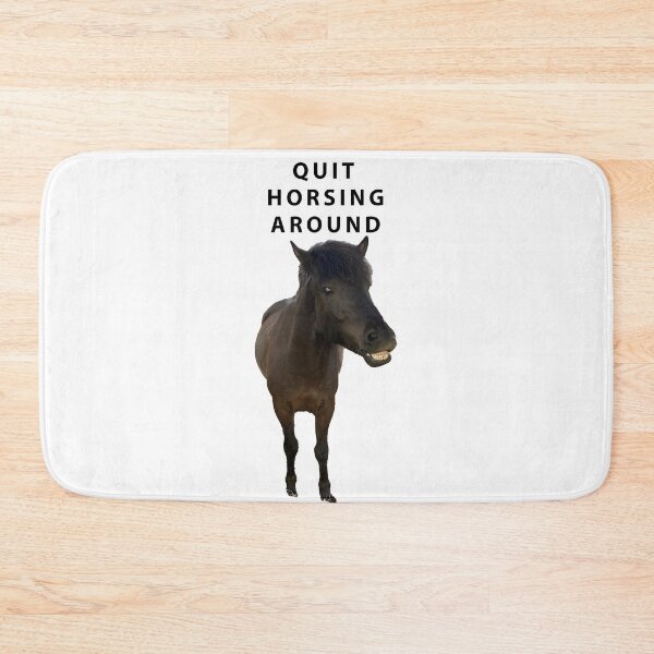 Item preview, Quit Horsing Around designed and sold by DrAgonPhotos.