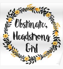 Obstinate, Headstrong Girl! Poster