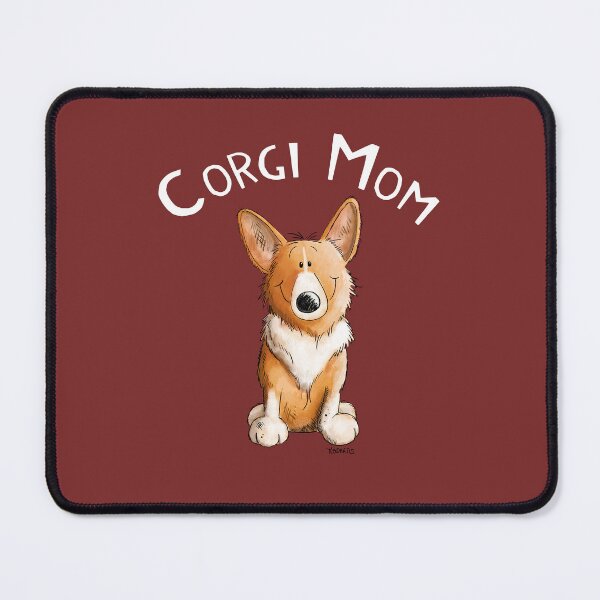 Item preview, Welsh Corgi mom designed and sold by modartis.