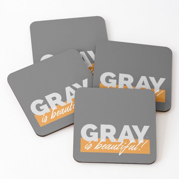 Item preview, GRAY is beautiful! designed and sold by OG2U.