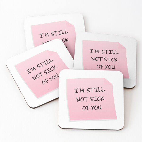 Item preview, I'm Still Not Sick Of You Funny Sarcastic Valentine's Day Gift designed and sold by mariejosee22.