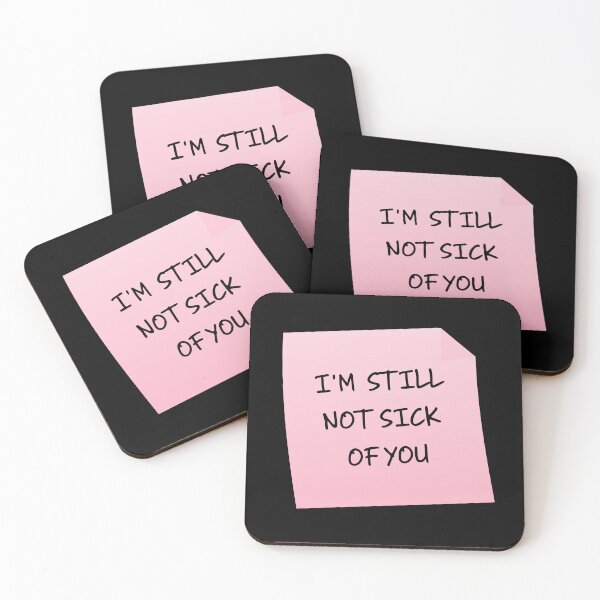 Item preview, I'm Still Not Sick Of You Funny Sarcastic Valentine's Day Gift designed and sold by mariejosee22.