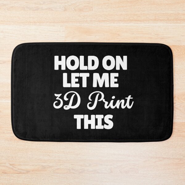 Item preview, Hold On Let Me 3D Print This designed and sold by Printint.