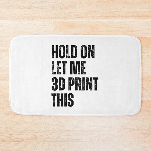 Item preview, Hold On Let Me 3D Print This designed and sold by Printint.