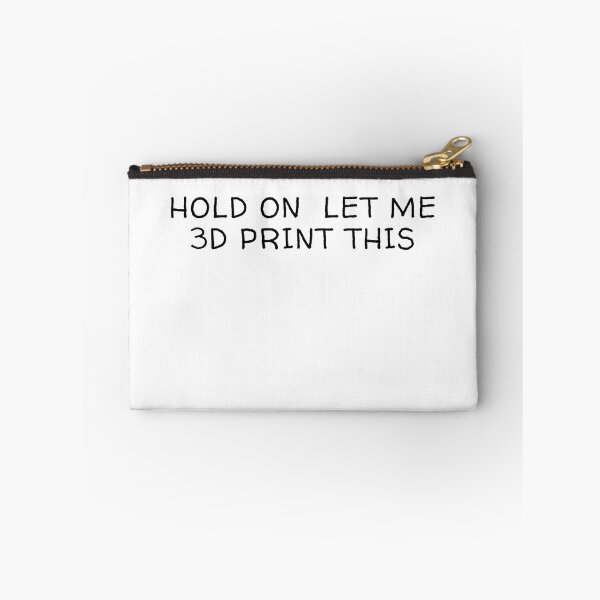 Item preview, Hold On Let Me 3D Print This designed and sold by Printint.