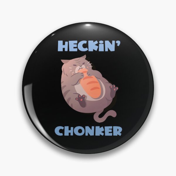 Item preview, Heckin' Chonker Funny Fat Cat designed and sold by Zurickdesigns.