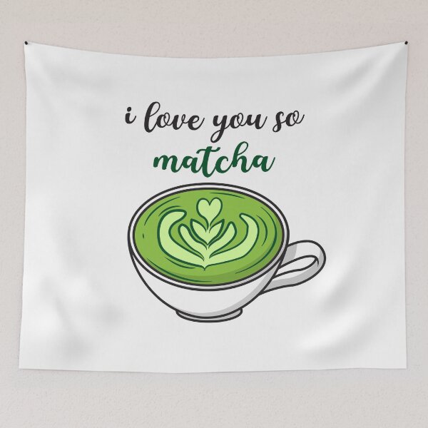 Item preview, I Love You So Matcha designed and sold by OlivDesignsCo.