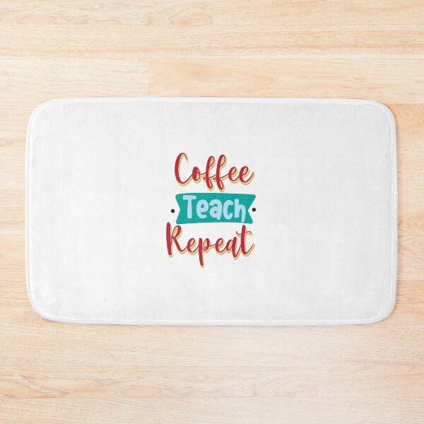 Item preview, Coffee Teach Repeat designed and sold by ShopofAll.