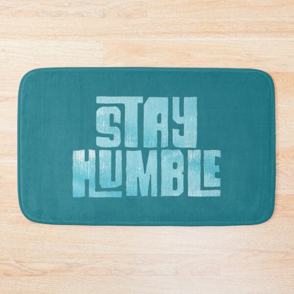 Item preview, stay humble designed and sold by RAWWR.