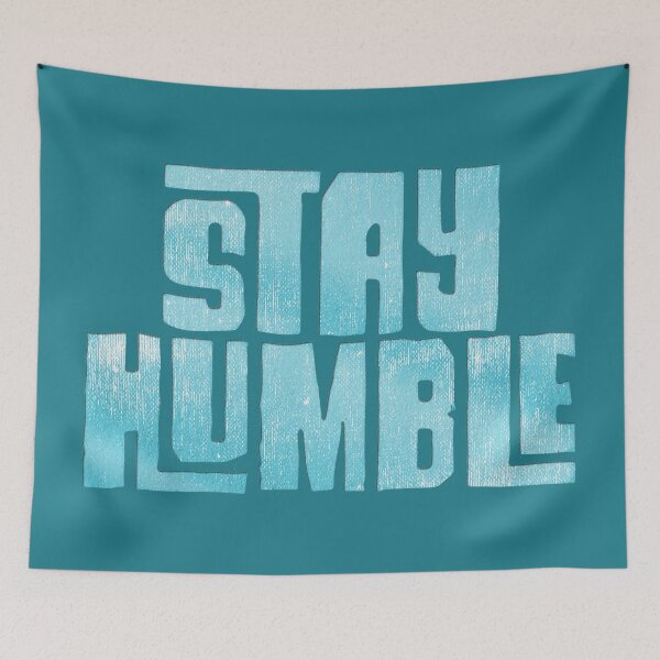 Item preview, stay humble designed and sold by RAWWR.