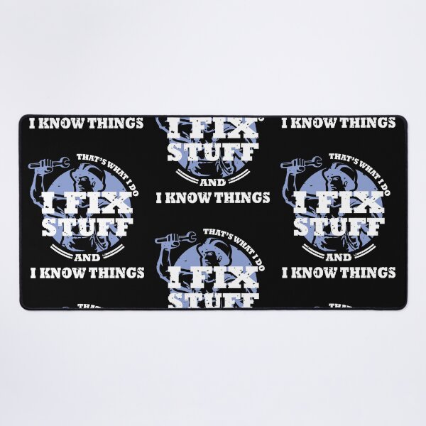 Item preview, I fix stuff and i know things , funny mechanic designed and sold by Deco-Design.