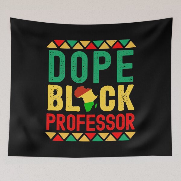 Item preview, Dope Black Professor - Dope Black Teacher, Melanated Professor, Black Female Teacher, Melanated Teacher, Black Educator, Dope Black Educator, Dope Black Instructor designed and sold by jadedscientist.