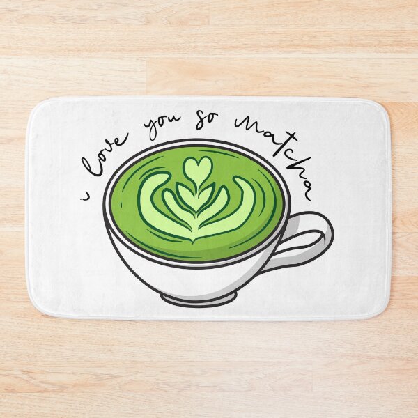 Item preview, I Love You So Matcha designed and sold by OlivDesignsCo.
