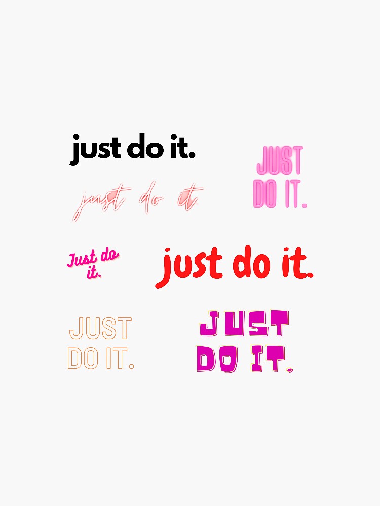 "Just do it quote pack" Sticker for Sale by CinderPress Redbubble