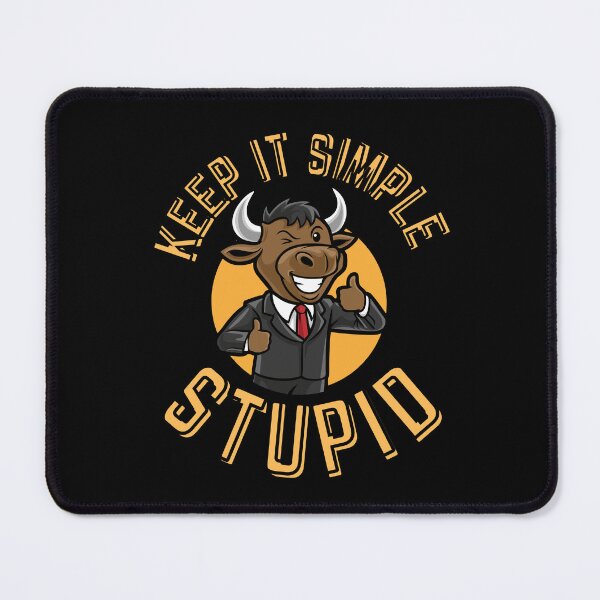 Item preview, KEEP IT SIMPLE STUPID designed and sold by tradeculture143.