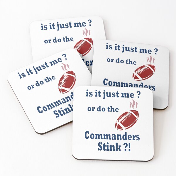 Item preview, Is it just me or do the commanders stink designed and sold by Deco-Design.