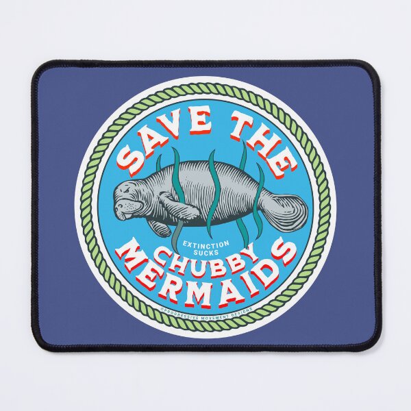 Item preview, PMD00261 Progressive Movement Designs Save the Chubby Mermaids or Manatee funny  designed and sold by ProgressiveLeft.
