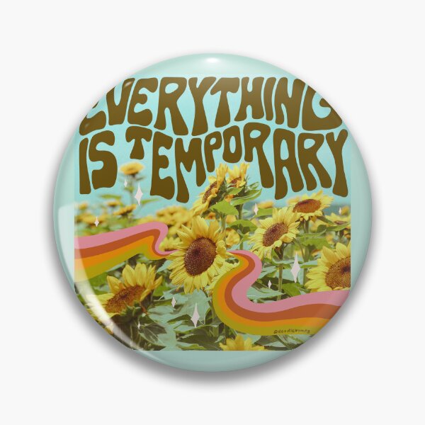 Item preview, Everything Is Temporary designed and sold by doodlebymeg.