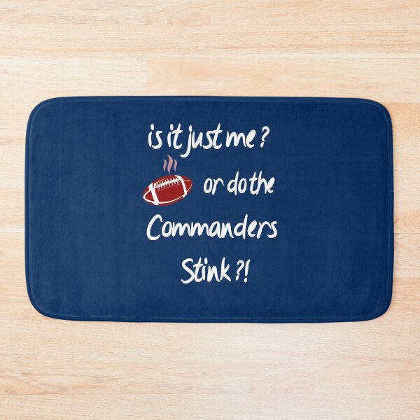 Item preview, Is it just me or do the commanders stink ?! funny D thing  designed and sold by Deco-Design.