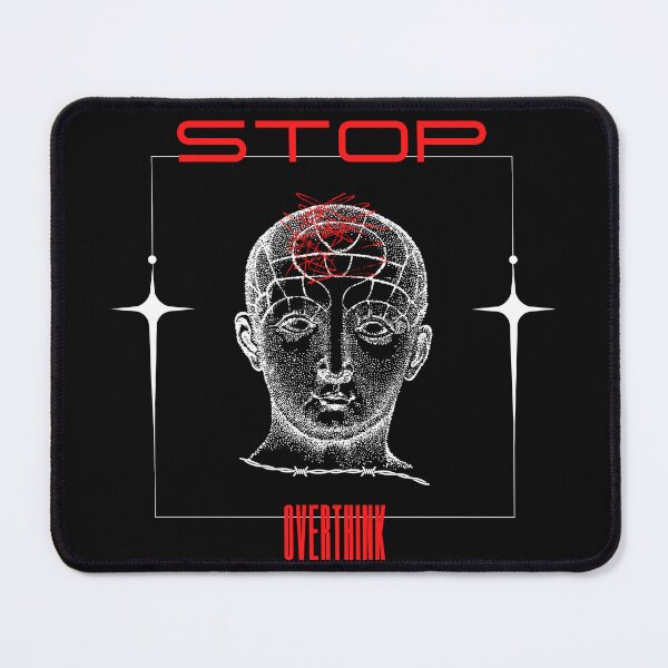 Item preview, Stop Overthink designed and sold by JthomasArts.