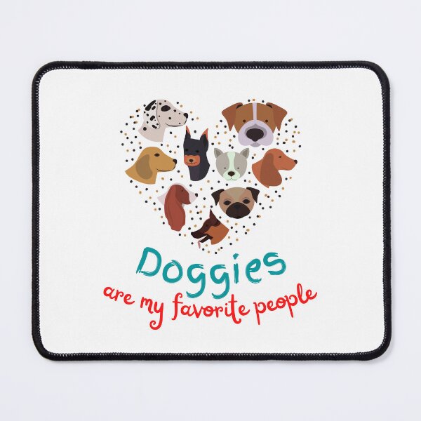 Item preview, Doggies are my favorite people designed and sold by Kalligraphika.