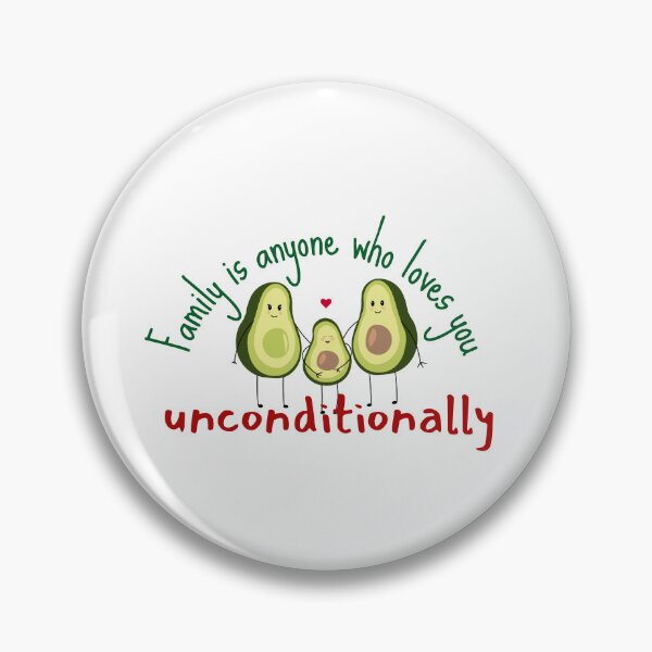 Item preview, Family Is Anyone Who Loves You Unconditionally designed and sold by SweetAndSpice.