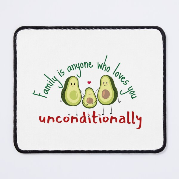Item preview, Family Is Anyone Who Loves You Unconditionally designed and sold by SweetAndSpice.