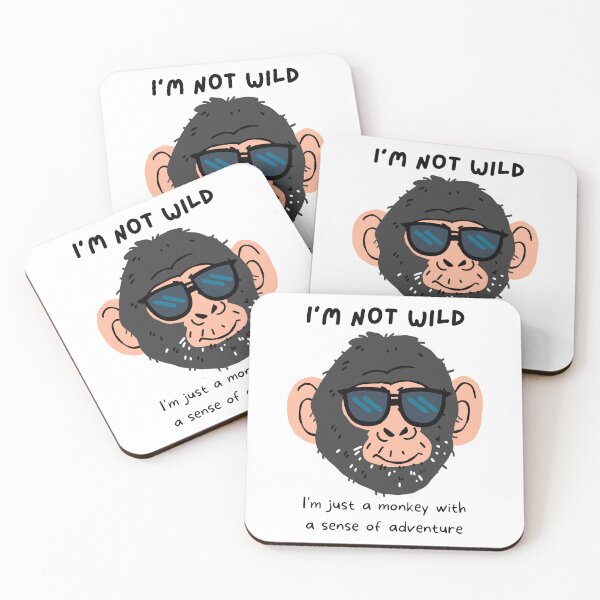 Item preview, I'm not wild, I'm just a monkey with a sense of adventure. designed and sold by samuch.