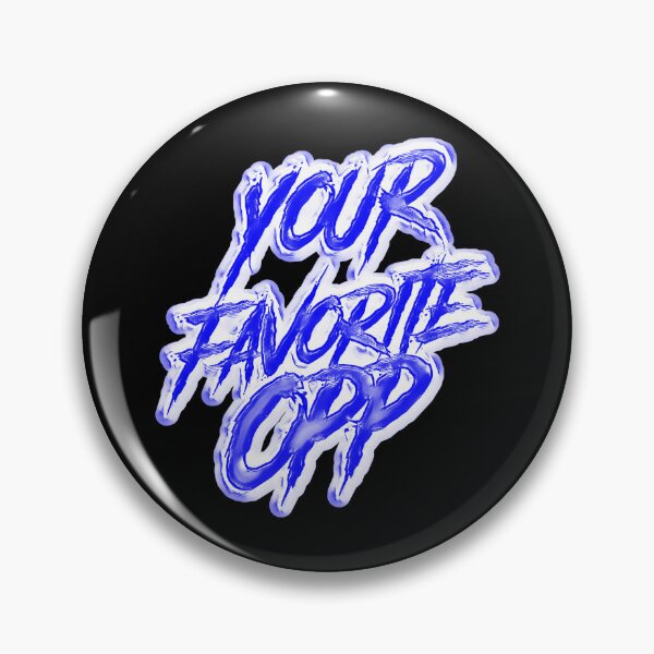 Item preview, Your Favorite Opp designed and sold by DIRTYDUNNZ.