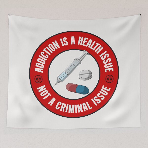 Item preview, Addiction Is A Health Issue Not A Criminal Issue - Decriminalise Drugs designed and sold by Picket Club.
