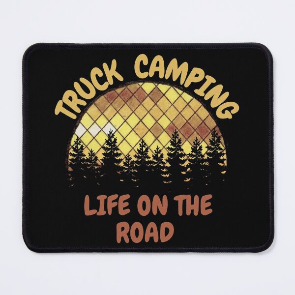Item preview, Truck Camping Life On The Road designed and sold by ColordCreations.