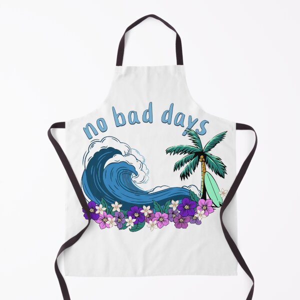 Item preview, No Bad Days designed and sold by Shipwrecked2020.