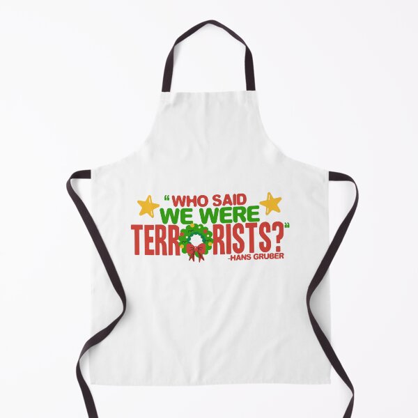 Item preview, Who said we were terrorists? -Hans Gruber, Die Hard designed and sold by Sticker Up.