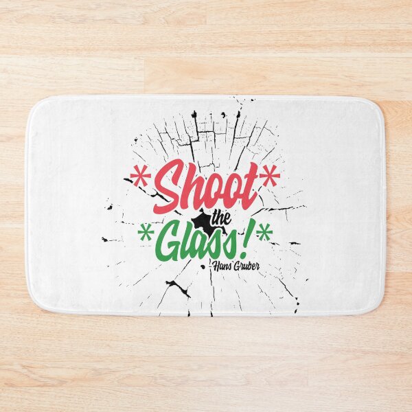 Item preview, *Shoot* the *glass!* -Hans Gruber, Die Hard  designed and sold by Sticker Up.