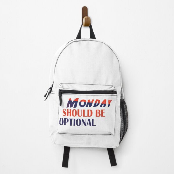 Item preview, Monday Should Be Optional designed and sold by beefrancky.