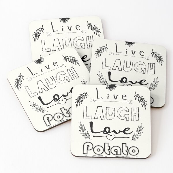 Item preview, LIve, Laugh, Love, Potato designed and sold by SDCarlon.