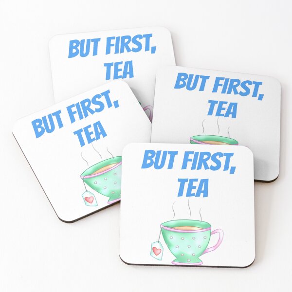 Item preview, But first tea designed and sold by nfgirl33.