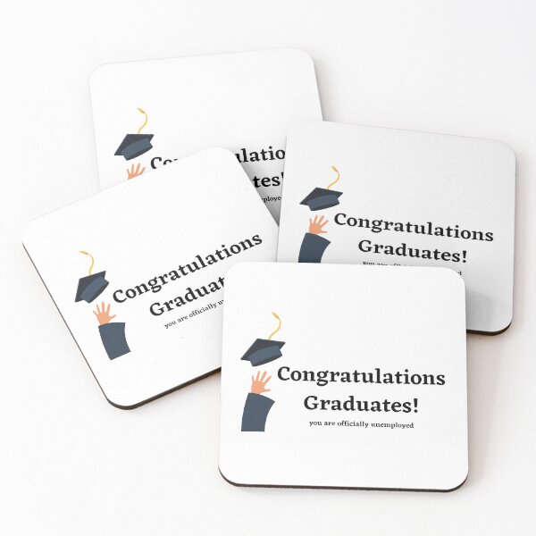 Item preview, Congratulation Graduates! You Are Officially Unemployed – Funny Graduation designed and sold by cinsarad.